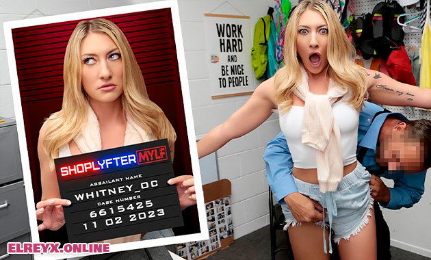 Shoplyfter Mylf - Whitney OC Case No. 661